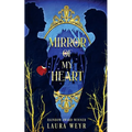 Mirror of My Heart