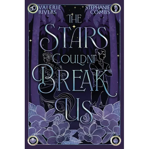 The Stars Couldn't Break Us