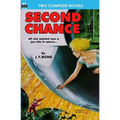 Second Chance & Mission to a Distant Star