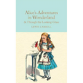 Alice's Adventures in Wonderland & Through the Looking-Glass