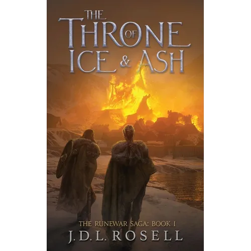 The Throne of Ice and Ash (The Runewar Saga #1)