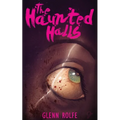 The Haunted Halls