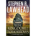 In the Kingdom of All Tomorrows: Eirlandia, Book Three