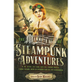 The Mammoth Book of Steampunk Adventures