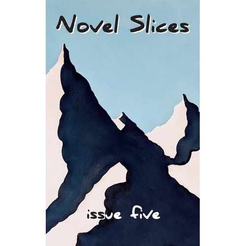 Novel Slices Issue 5