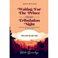 Two Plays On End Time