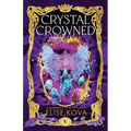 Crystal Crowned