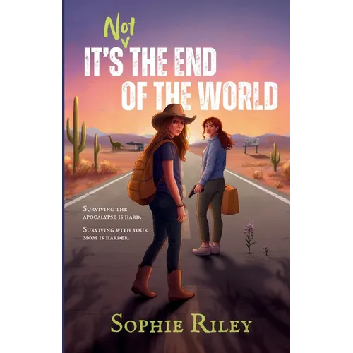 It's Not the End of the World