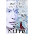 Rise Of The Snow Queen Book Three The Story Of Gerda And Kai