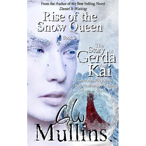 Rise Of The Snow Queen Book Three The Story Of Gerda And Kai - Paperback
