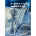 To the Stars and Back