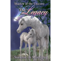 Shadow of the Unicorn: the Legacy