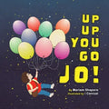 Up up You Go Jo!
