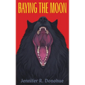 Baying the Moon