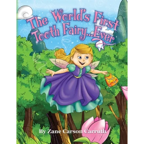 The World's First Tooth Fairy... Ever