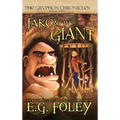 Jake & The Giant (The Gryphon Chronicles, Book 2)