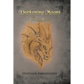 Darkening Moons: The Dragon Bard, Part II