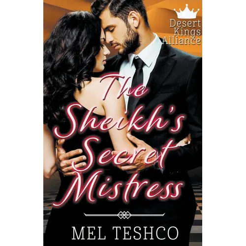 The Sheikh's Secret Mistress