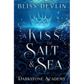 A Kiss of Salt & Sea
