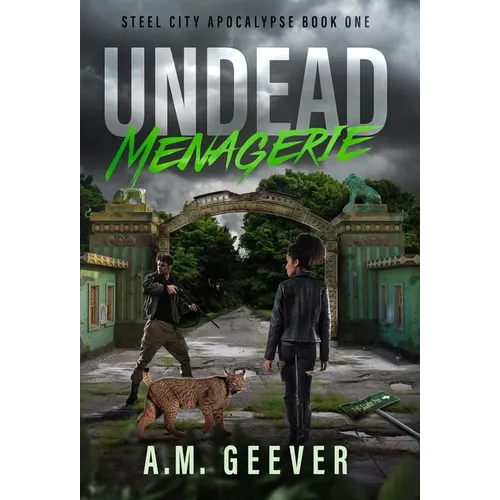 Undead Menagerie: A Post-Apocalyptic Survival Thriller