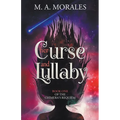 Her Curse and Lullaby