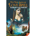 Not Your Average Love Spell