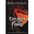 Children of the Forge: Book One of the Chronicles of Avinol