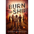 Burn the Ship