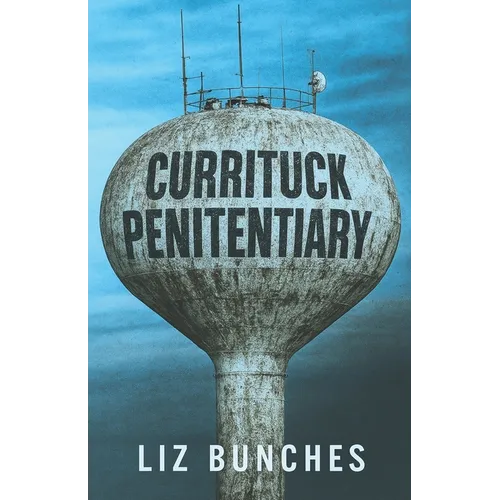 Currituck Penitentiary
