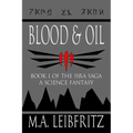 Blood & Oil: A Science Fantasy
