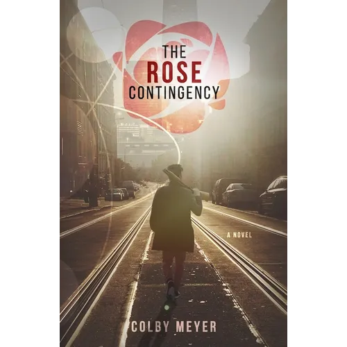 The Rose Contingency