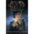 Boston Metaphysical Society: A Storm of Secrets