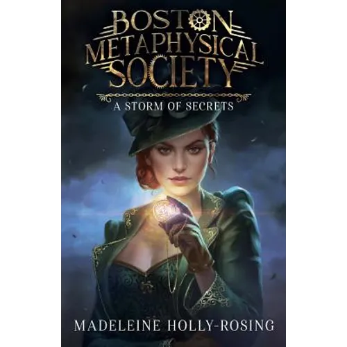 Boston Metaphysical Society: A Storm of Secrets