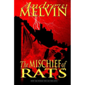 The Mischief of Rats