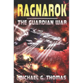 Ragnarok: (The Guardian War Book 2)