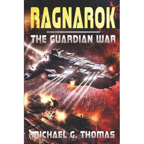 Ragnarok: (The Guardian War Book 2)