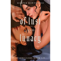 Of Lust and Lunacy: Harbingers Book 1.5