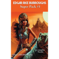 Edgar Rice Burroughs Super Pack #1: A Positronic Book