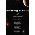 Anthology of Sci-Fi V21, the Pulp Writers