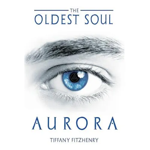 The Oldest Soul - Aurora