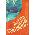 The 13th Continuum: The Continuum Trilogy, Book 1
