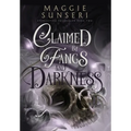Claimed by Fangs and Darkness