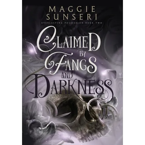 Claimed by Fangs and Darkness