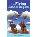 The Flying School Begins