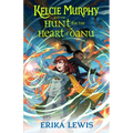 Kelcie Murphy and the Hunt for the Heart of Danu