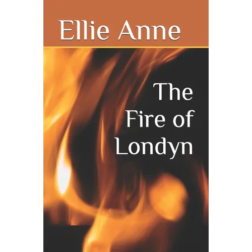 The Fire of Londyn