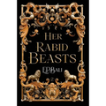 Her Rabid Beasts