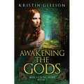 Awakening the Gods