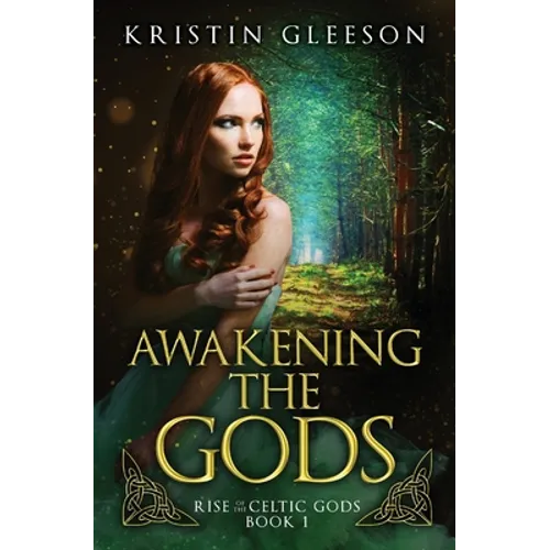 Awakening the Gods