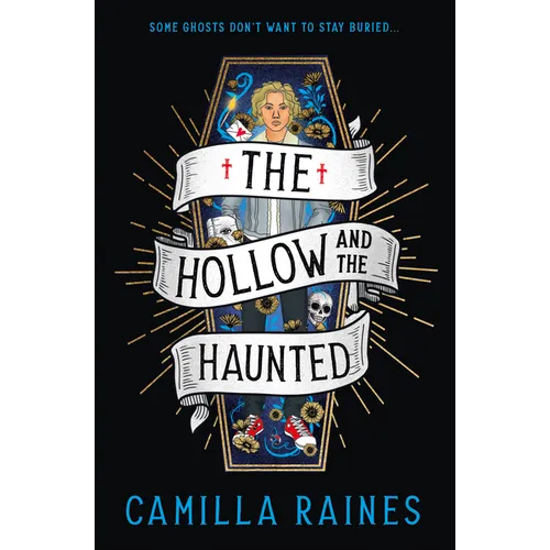 The Hollow and the Haunted: The First of the Hollow and the Haunted Duology